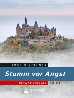 cover image of Stumm vor Angst. Schwäbische-Alb-Krimi.